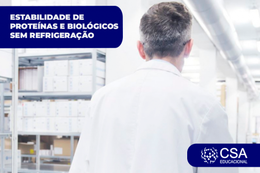 ESTABILIDADE DE PROTEÍNAS E BIOLÓGICOS SEM REFRIGERAÇÃO